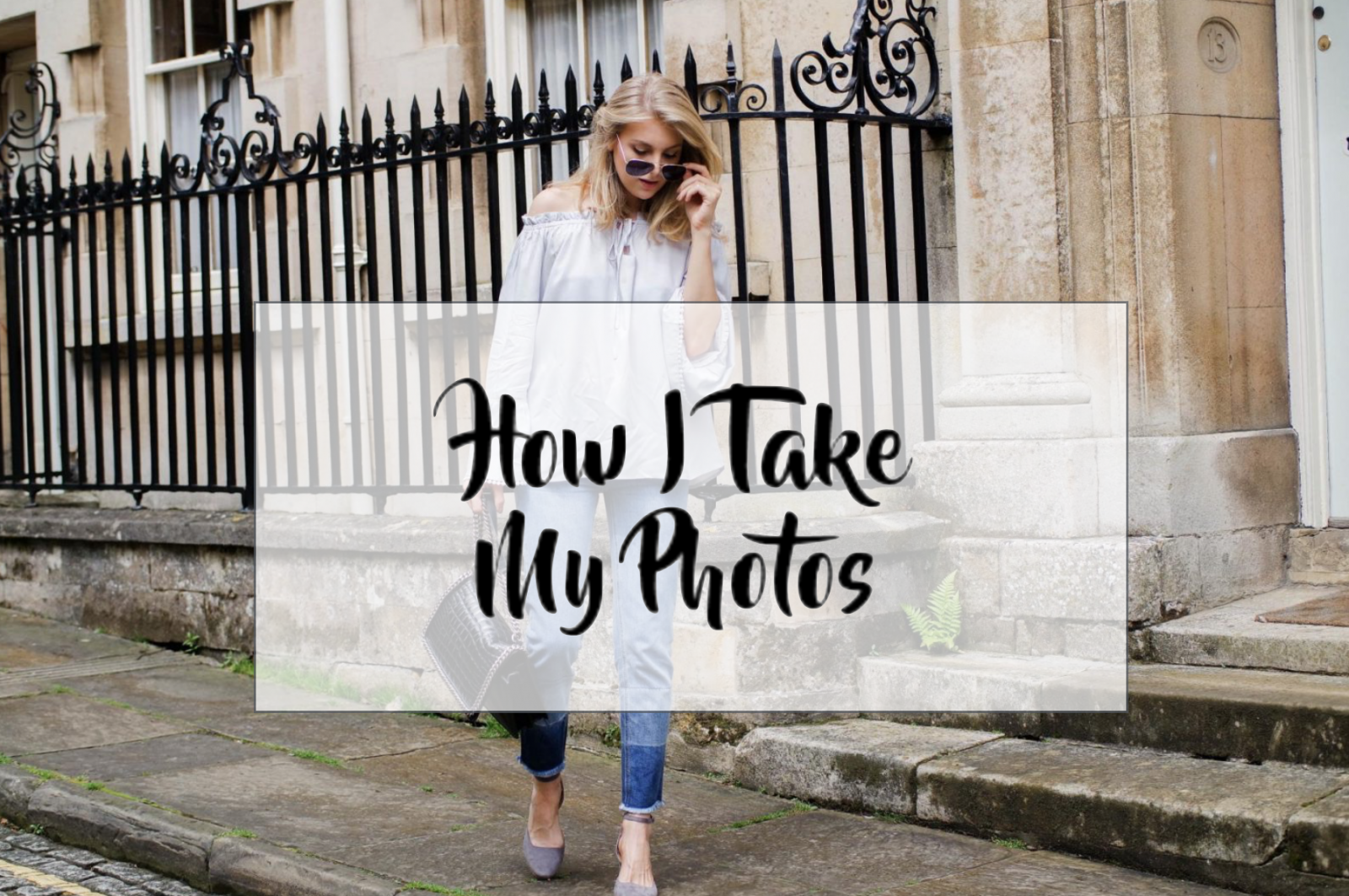 How I Take My Blog Photos